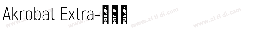 Akrobat Extra字体转换